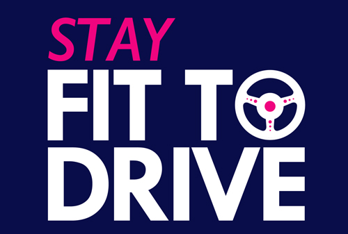 Stay Fit to Drive