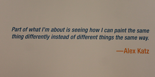 Quote from Alex Katz