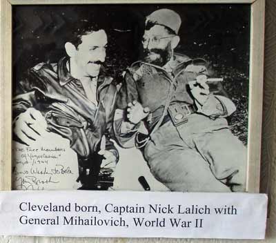 Cleveland's own Captain Nick Lalich with General Mihailovich in World War II