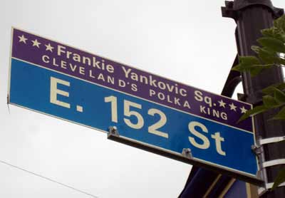 Frankie Yankovich Square Sign at East 152nd in Cleveland