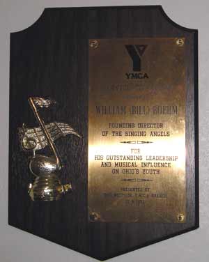 One of many awards for Bill Boehm for his work with the Singing Angels